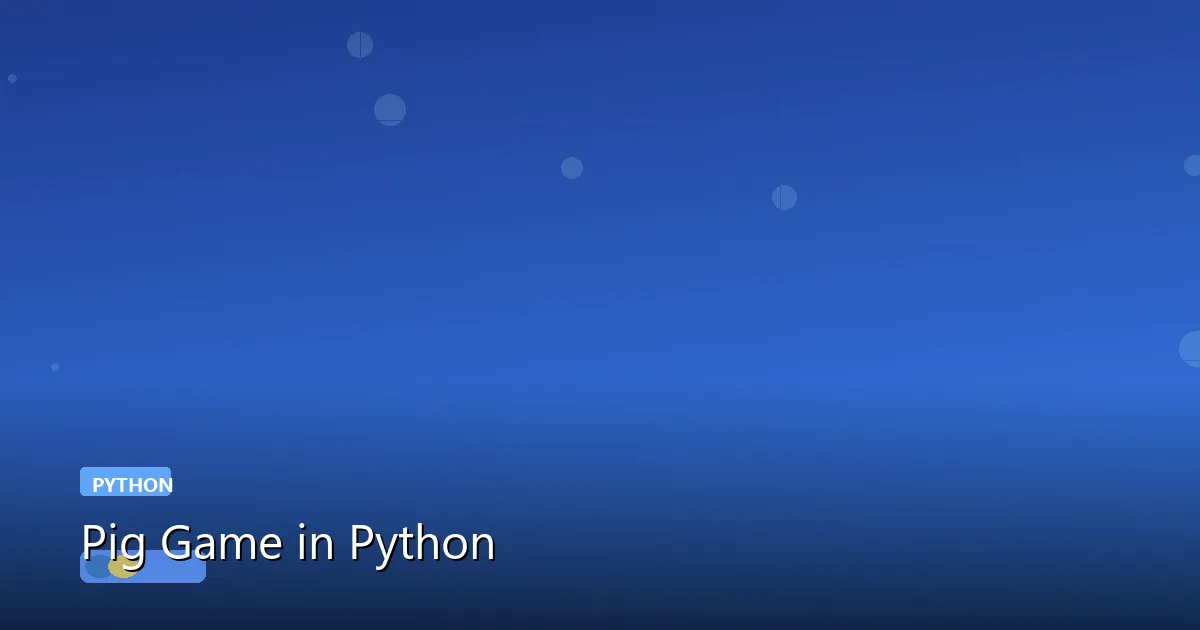 Pig Game in Python